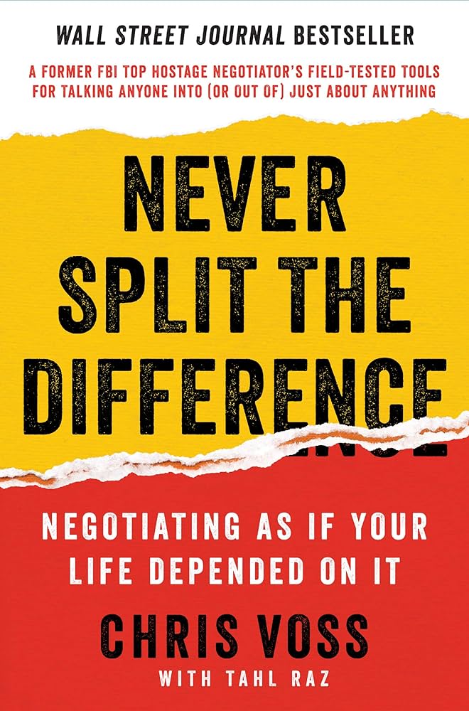 Book Notes: Never Split the Difference by Chris Voss